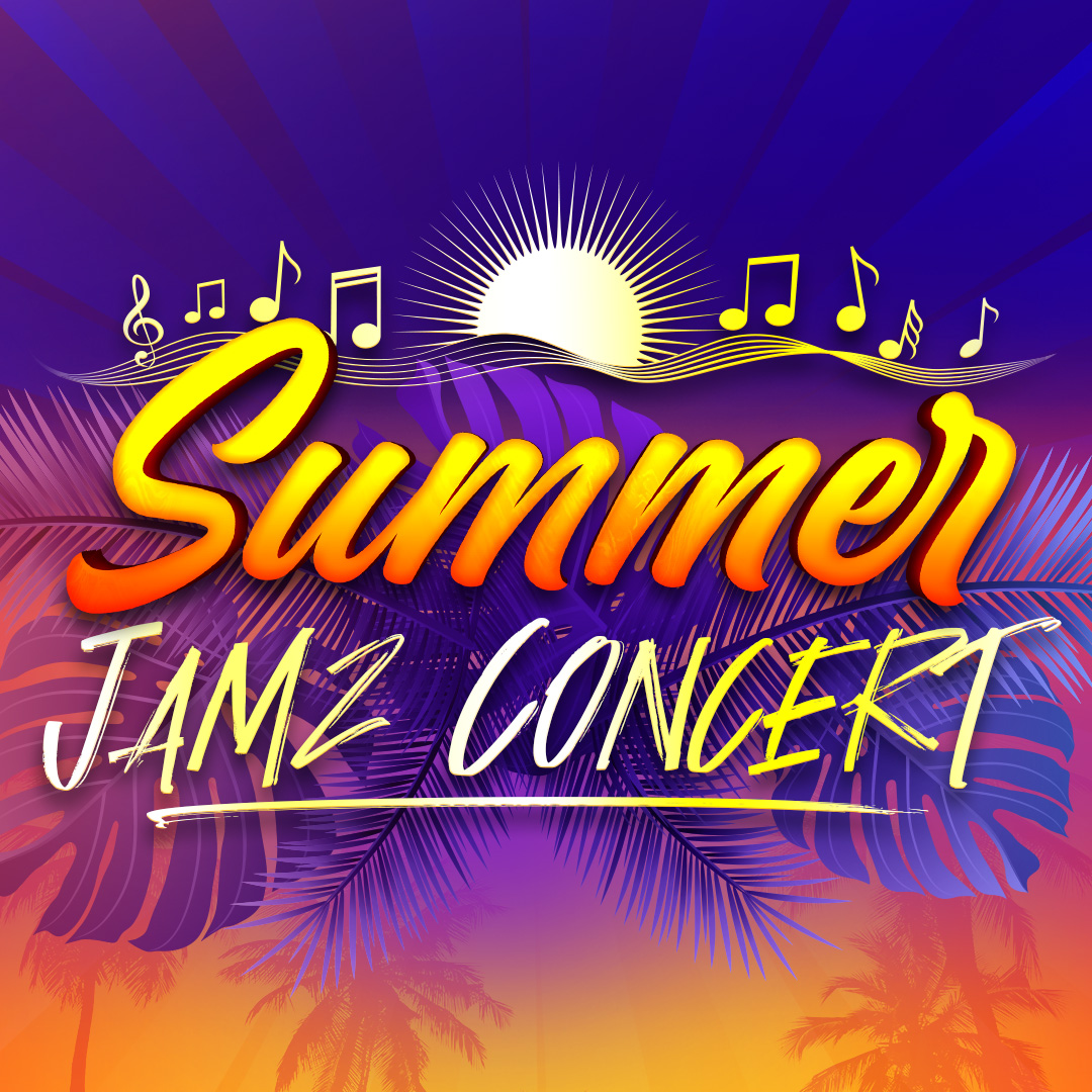 Summer Jamz Concert