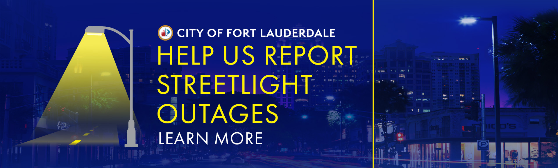Help Us Report Streetlight Outages. Photo of blue shaded nighttime scene of Las Olas Boulevard.
